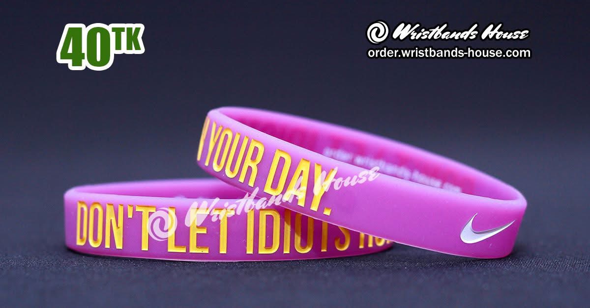 Don't Let Idiots Ruin Your Day Purple1/2 inch