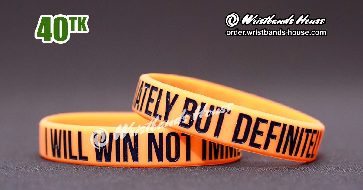 I Will Win Not Immediately But Definitely Orange 1/2 inch