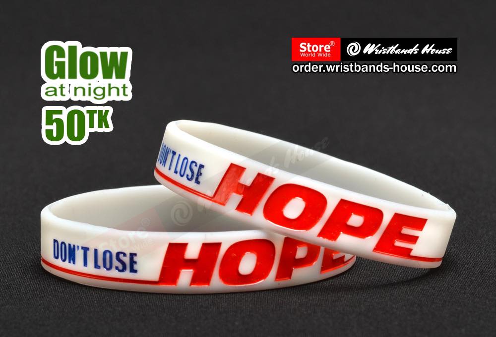 Don't Lose Hope White Glow 1/2 inch