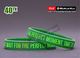 Dont Wait For The Perfect Green 1/2 Inch