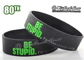 Be Stupid Green 3/4 Inch